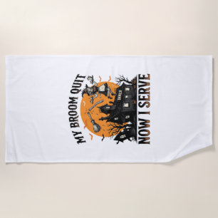 Halloween Waitress Shirt Broom Broke Humor_1 Beach Towel