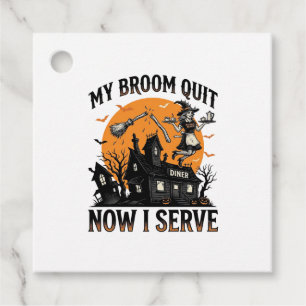 Halloween Waitress Shirt Broom Broke Humor_1 Favour Tags