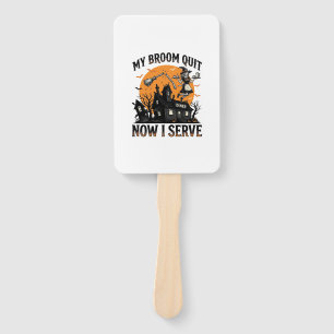Halloween Waitress Shirt Broom Broke Humor_1 Hand Fan