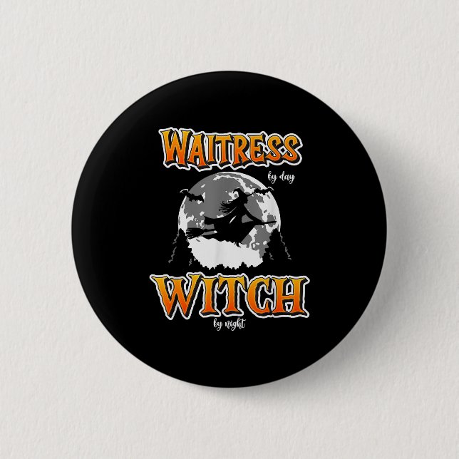 Halloween Waitress Witch, Funny Cute Restaurant Se 6 Cm Round Badge (Front)