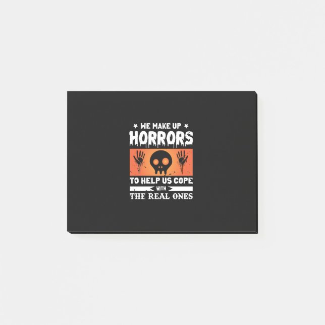 Halloween We Make Up Horrors Post-it Notes (Front)