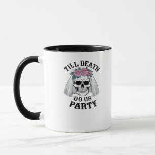 Halloween Wedding Spooky - Till Death Do Us Party Mug