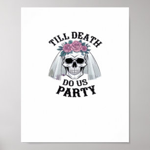 Halloween Wedding Spooky - Till Death Do Us Party Poster