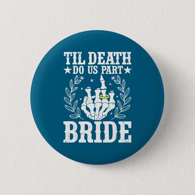 Halloween wedding til death do part bride skeleton 6 cm round badge (Front)