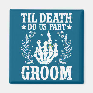 Halloween wedding til death do part groom skeleton magnet