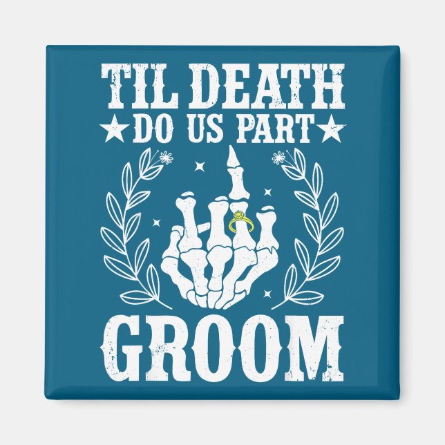 Halloween wedding til death do part groom skeleton magnet (Front)