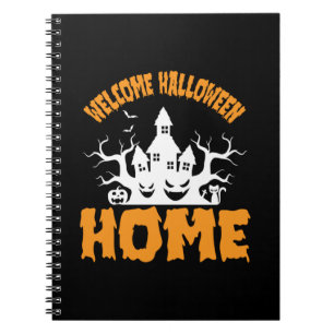 Halloween Welcome Halloween Home Birthday Notebook