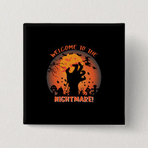 Halloween Welcome To The Nightmare 15 Cm Square Badge
