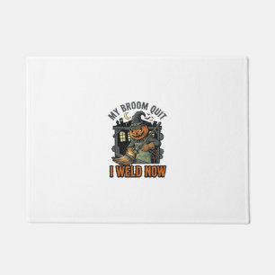 Halloween Welder Shirt Funny Witch Broom Design_1 Doormat