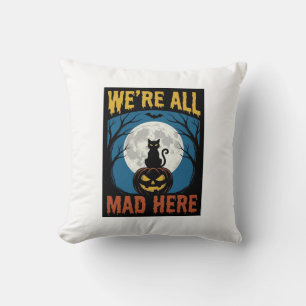 Halloween Were All Mad Here Moon Cat Pumpkin Cushion
