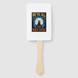 Halloween Were All Mad Here Moon Cat Pumpkin Hand Fan