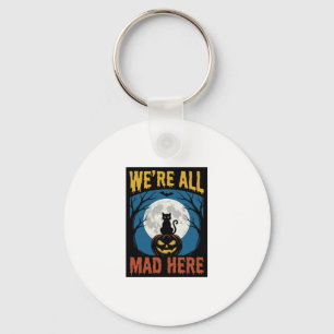 Halloween Were All Mad Here Moon Cat Pumpkin Key Ring