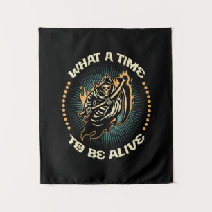 Halloween What A Time To Be Alive Birthday Tapestry