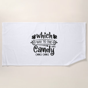Halloween Which Way To The Candy Birthday Beach Towel