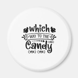 Halloween Which Way To The Candy Birthday Magnet