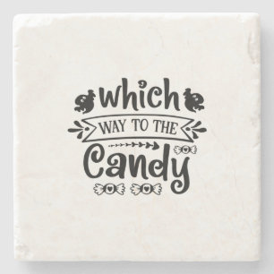 Halloween Which Way To The Candy Birthday Stone Coaster
