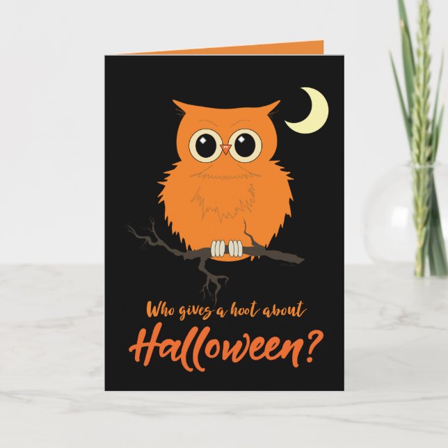 Halloween Who gives a Hoot Owl Humour Card (Front)