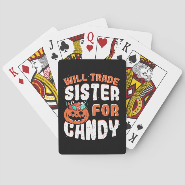 Halloween Will Trade Sister For Candy Playing Cards (Back)