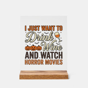 Halloween Wine Horror Movies Vintage Shirt Design_ Acrylic Sign