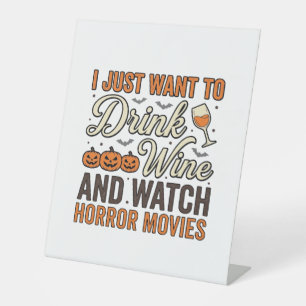 Halloween Wine Horror Movies Vintage Shirt Design_ Pedestal Sign