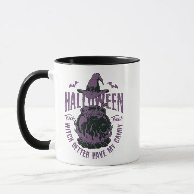 Halloween - "Witch Better Have My Candy" Mug (Left)