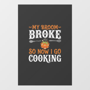 Halloween Witch Cooking Broom Broke Design_1 Window Cling