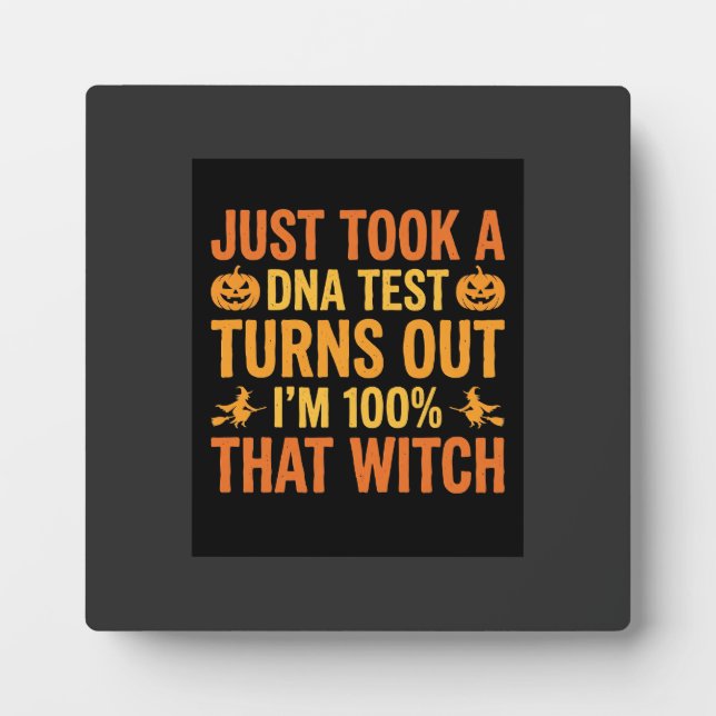 Halloween Witch DNA Test Funny Design Plaque (Front)