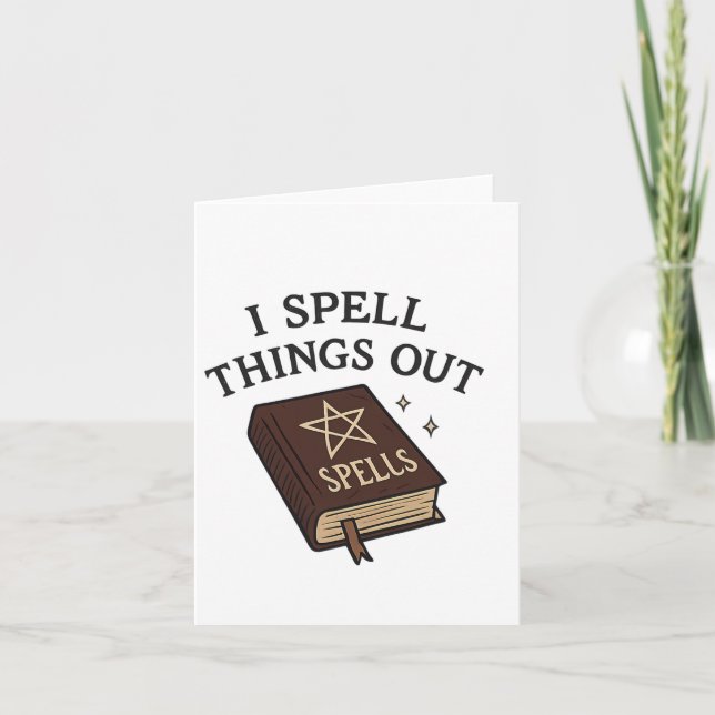 Halloween Witch Logic I Spell Things Out Spellbook Card (Front)