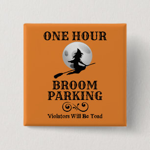Halloween Witch One Hour Broom Parking 15 Cm Square Badge