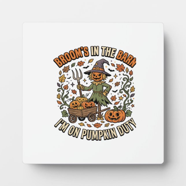Halloween Witch Pumpkin Patch Humour Plaque (Front)