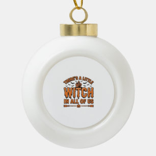 Halloween Witch Quote Vintage Vector Design_1 Ceramic Ball Christmas Ornament