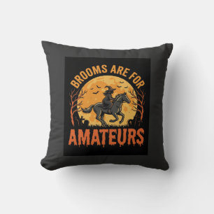 Halloween Witch Rider Horse Brooms Are For Amateur Cushion