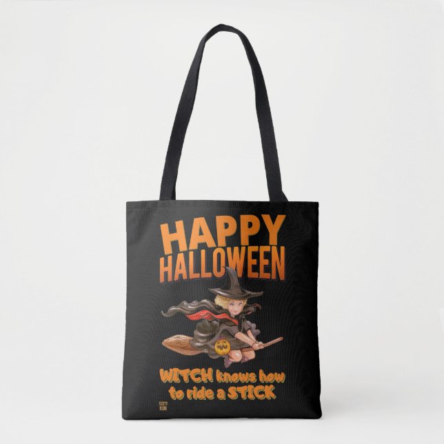 "HALLOWEEN WITCH RIDES STICK" funny     Tote Bag (Front)