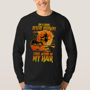 Halloween Witch Riding Brooms On A Dark Desert Hig T-Shirt