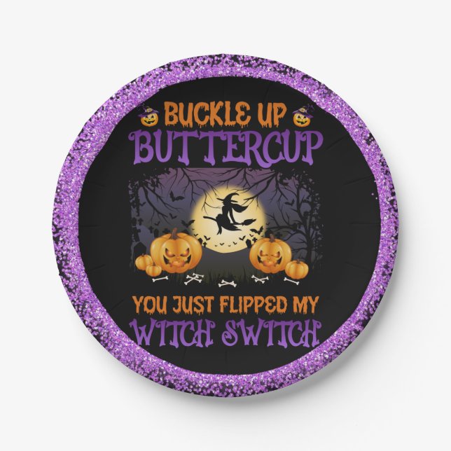 Halloween Witch Switch Buckle Up Buttercup  Paper Plate (Front)