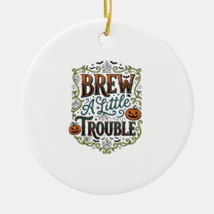 Halloween Witch Typography Brew A Little Trouble_1 Ceramic Tree Decoration