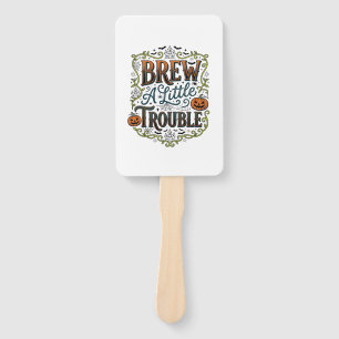 Halloween Witch Typography Brew A Little Trouble_1 Hand Fan
