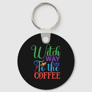 Halloween Witch Way To The Coffee Key Ring