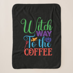 Halloween Witch Way To The Coffee Sherpa Blanket