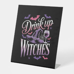 Halloween Witch Wine � Drink Up Pedestal Sign