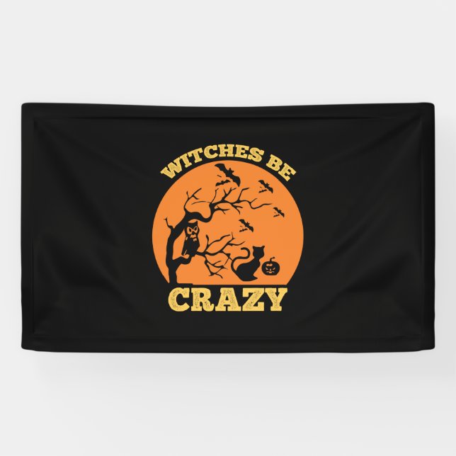 Halloween Witches Be Crazy Birthday Banner (Horizontal)
