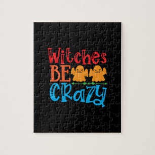 Halloween Witches Be Crazy Birthday Jigsaw Puzzle