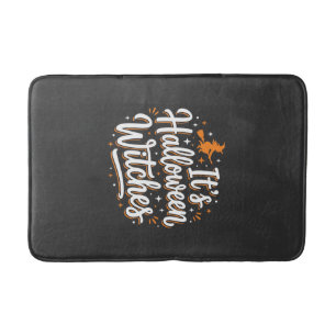 Halloween Witches Cute Witch Quote Design_1 Bath Mat