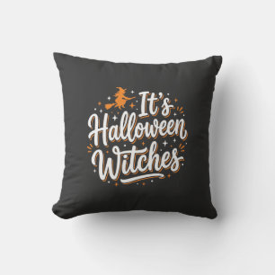 Halloween Witches Cute Witch Quote Design_1 Cushion
