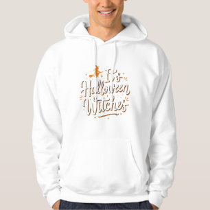 Halloween Witches Cute Witch Quote Design_1 Hoodie