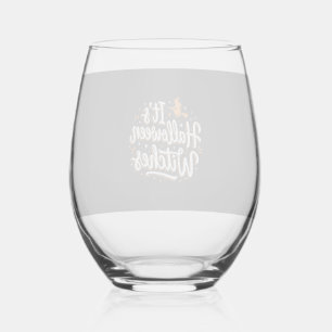 Halloween Witches Cute Witch Quote Design_1 Stemless Wine Glass