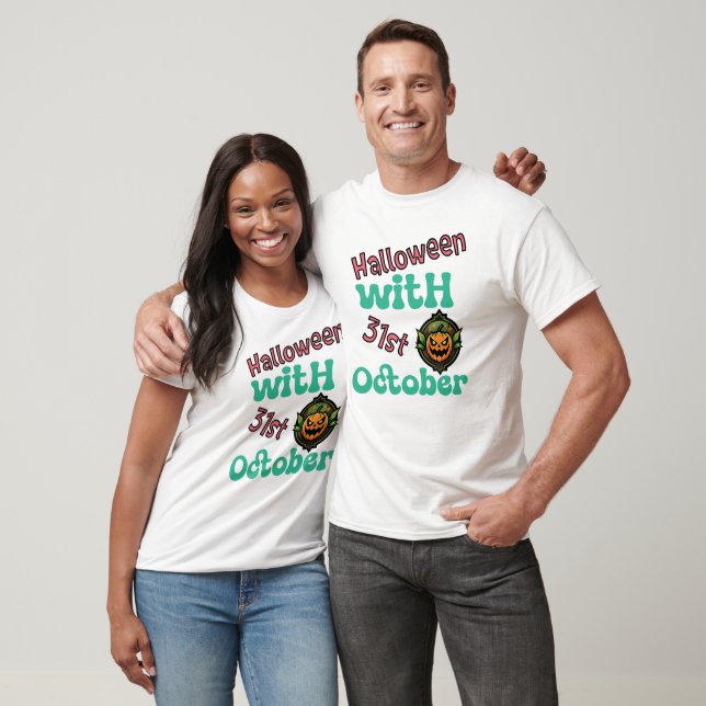 Halloween with 31st October T-Shirt (Unisex)