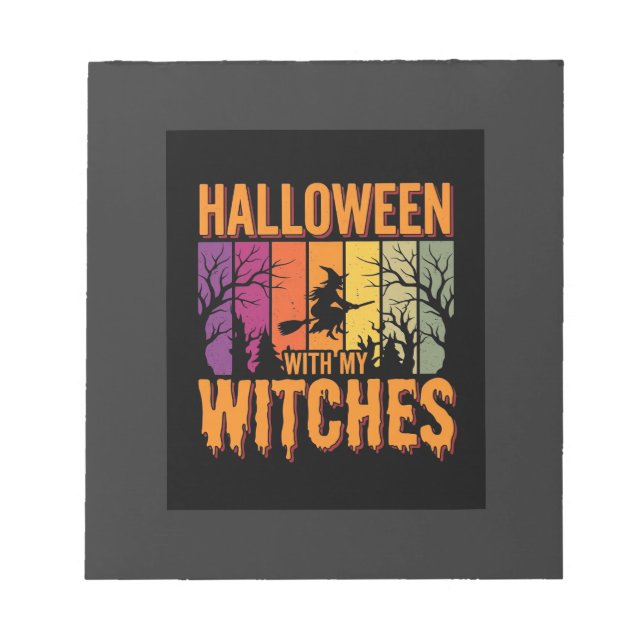 Halloween With My Witches Retro Sunset Notepad (Front)