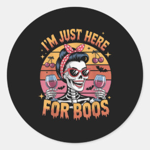 Halloween Women Funny I'm Just Here For The Boos S Classic Round Sticker