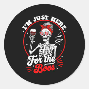 Halloween Women Funny I'm Just Here For The Boos S Classic Round Sticker